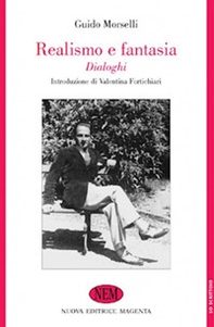 Realismo e fantasia. Dialoghi (rist. anast. Milano, 1947) - Librerie.coop Realismo e fantasia. Dialoghi (rist. anast. Milano, 1947) - Librerie.coop