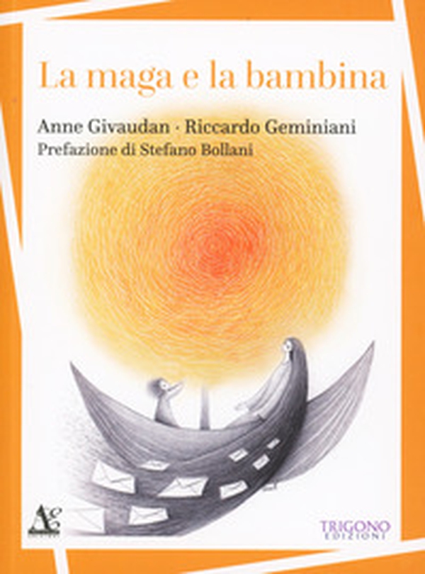 La maga e la bambina - Librerie.coop La maga e la bambina - Librerie.coop