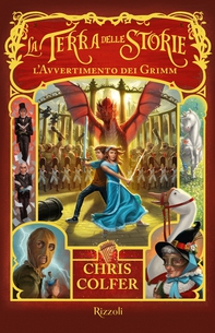 La Terra delle Storie III - L'avvertimento dei Grimm - Librerie.coop