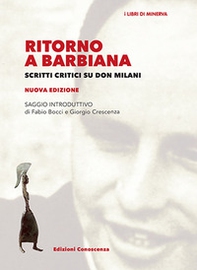 Ritorno a Barbiana. Scritti critici su don Milani - Librerie.coop