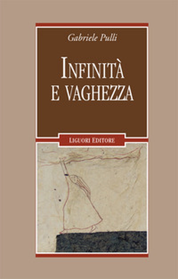 Infinità e vaghezza - Librerie.coop Infinità e vaghezza - Librerie.coop