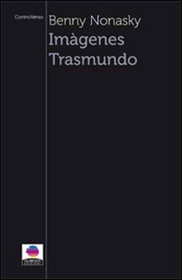 Imàgenes trasmundo. Ediz. italiana - Librerie.coop Imàgenes trasmundo. Ediz. italiana - Librerie.coop