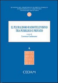 Il pluralismo radiotelevisivo tra pubblico e privato - Librerie.coop