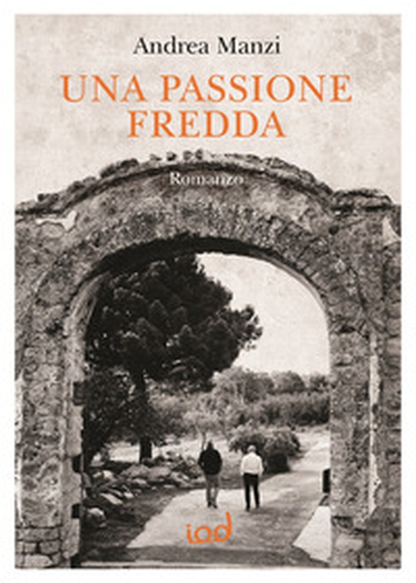 Una passione fredda - Librerie.coop Una passione fredda - Librerie.coop