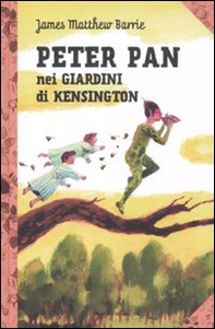Peter Pan nei giardini di Kensington - Librerie.coop Peter Pan nei giardini di Kensington - Librerie.coop
