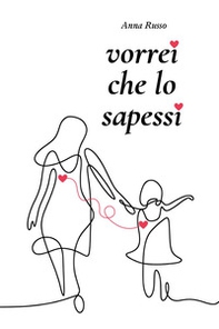Vorrei che lo sapessi - Librerie.coop