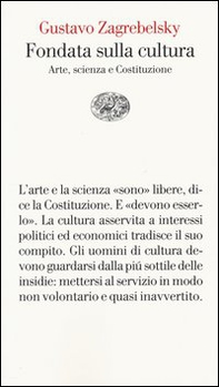 Fondata sulla cultura. Arte, scienza e Costituzione - Librerie.coop Fondata sulla cultura. Arte, scienza e Costituzione - Librerie.coop
