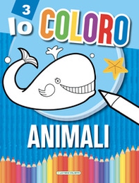 Animali. Io coloro - Librerie.coop