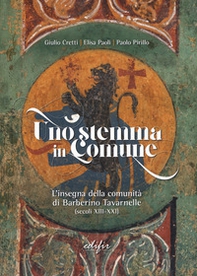 Uno stemma in Comune. L'insegna della comunità di Barberino Tavarnelle (secoli XIII-XXI) - Librerie.coop