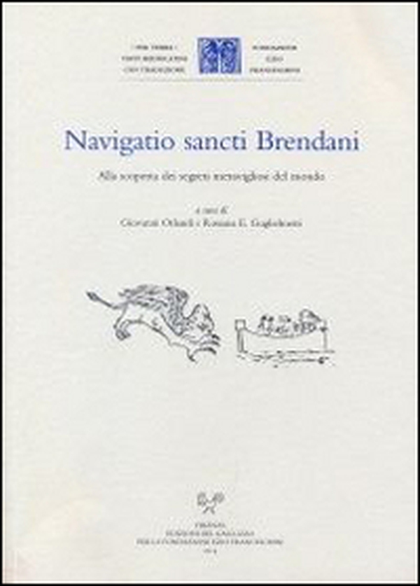 Navigatio sancti Brendani. Alla scoperta dei segreti meravigliosi del mondo - Librerie.coop Navigatio sancti Brendani. Alla scoperta dei segreti meravigliosi del mondo - Librerie.coop