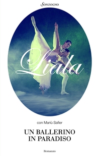 Un ballerino in paradiso - Librerie.coop