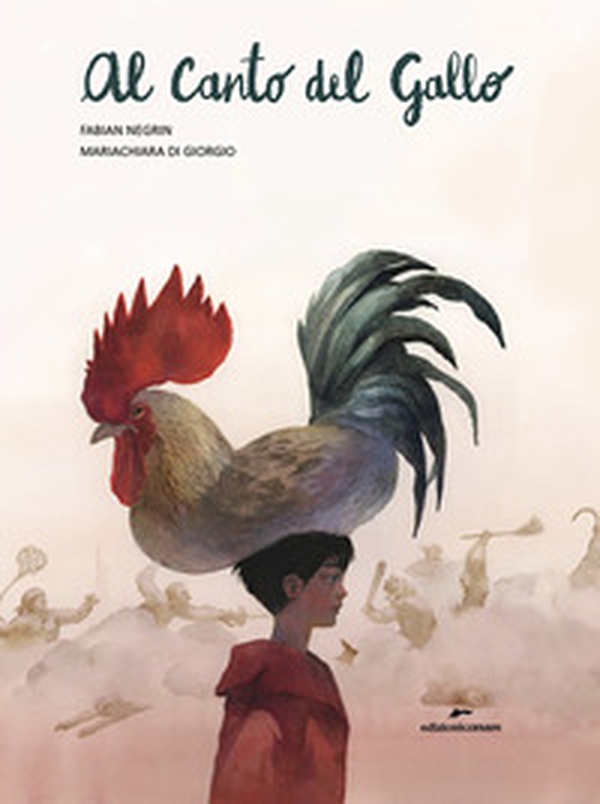 Al canto del gallo - Librerie.coop Al canto del gallo - Librerie.coop