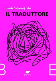 Il traduttore - Librerie.coop Il traduttore - Librerie.coop