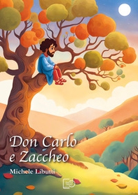Don Carlo e Zaccheo - Librerie.coop