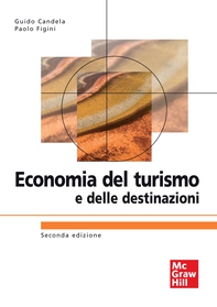 Economia del turismo e delle destinazioni 2/ed - Librerie.coop