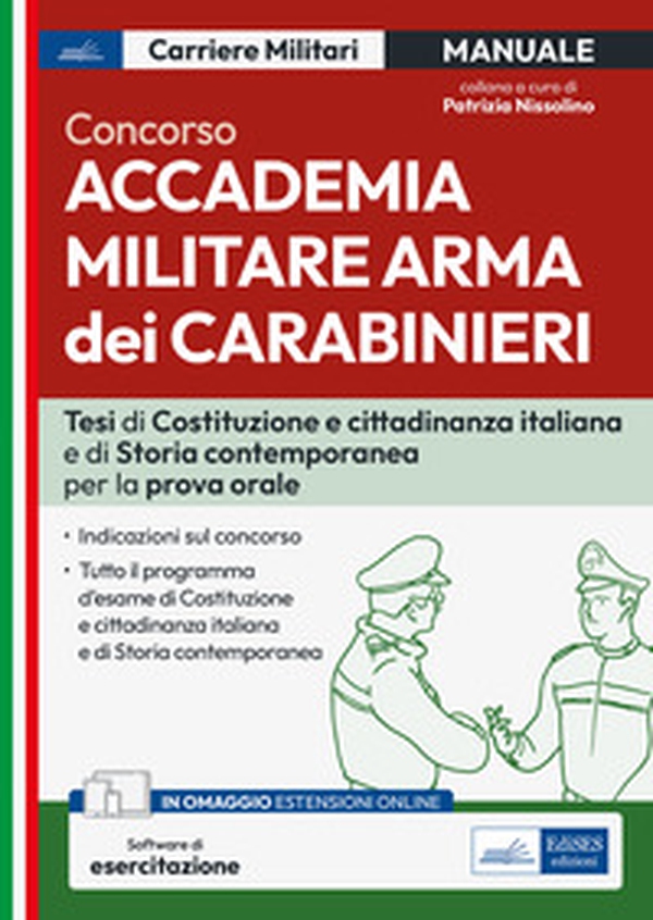 Concorso Accademia Militare Arma dei Carabinieri. Tesi di Costituzione e Cittadinanza italiana e di Storia contemporanea per la prova orale - Librerie.coop Concorso Accademia Militare Arma dei Carabinieri. Tesi di Costituzione e Cittadinanza italiana e di Storia contemporanea per la prova orale - Librerie.coop
