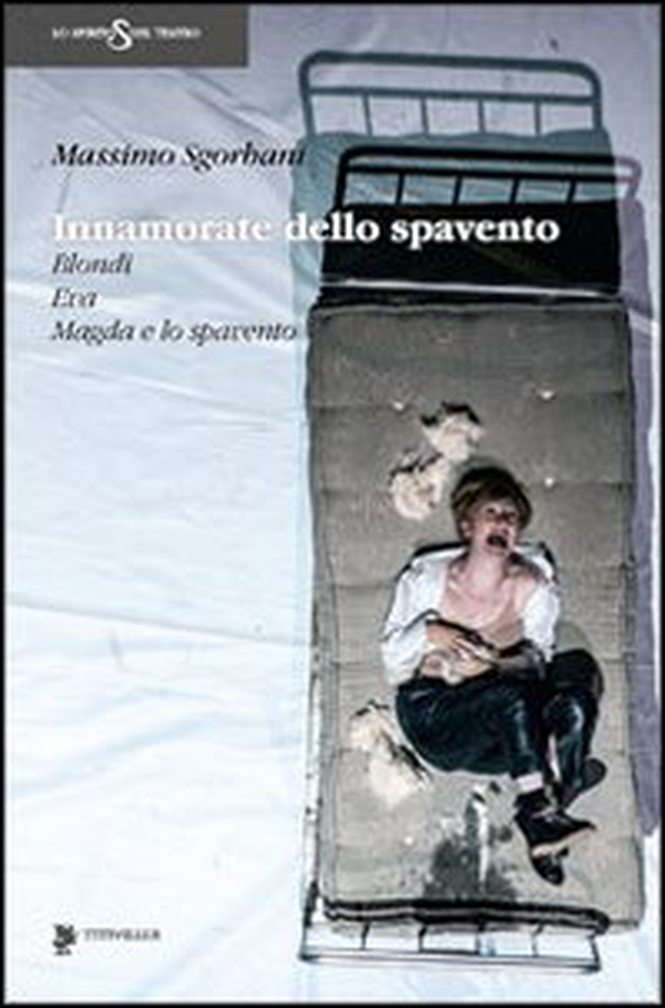 Innamorate dello spavento. Blondi, Eva, Madga e lo spavento - Librerie.coop Innamorate dello spavento. Blondi, Eva, Madga e lo spavento - Librerie.coop