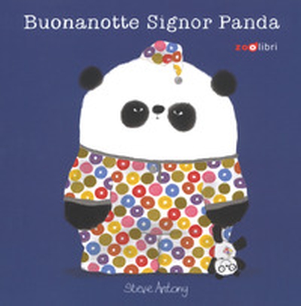 Buonanotte signor Panda - Librerie.coop Buonanotte signor Panda - Librerie.coop