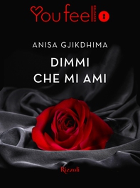 Dimmi che mi ami (Youfeel) - Librerie.coop