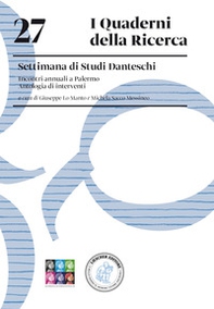 Settimana di studi danteschi. Incontri annuali a Palermo. Antologia di interventi - Librerie.coop