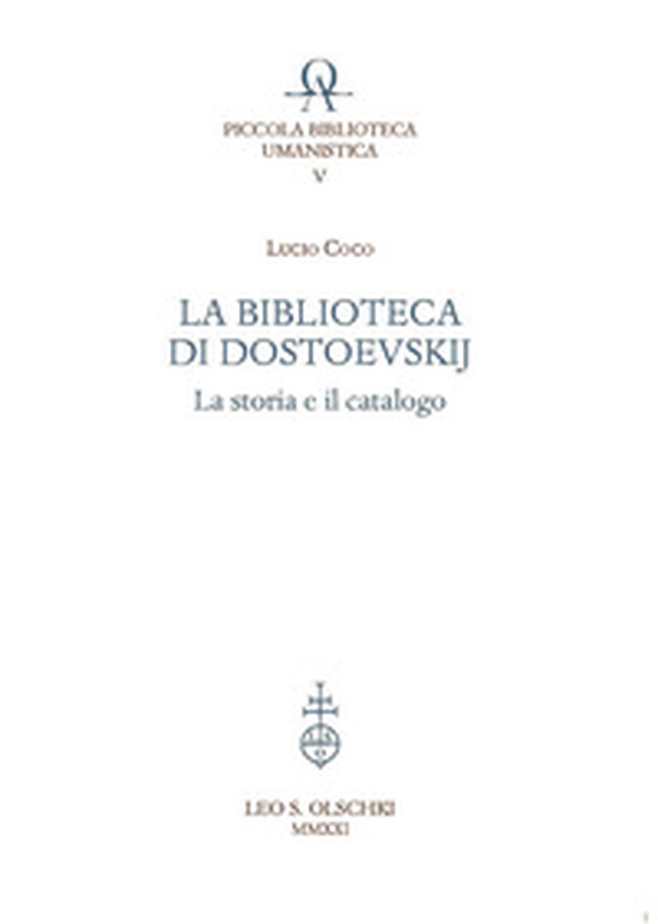 La biblioteca di Dostoevskij. La storia e il catalogo - Librerie.coop La biblioteca di Dostoevskij. La storia e il catalogo - Librerie.coop