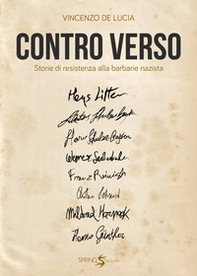 Contro Verso. Storie di resistenza alla barbarie nazista - Librerie.coop Contro Verso. Storie di resistenza alla barbarie nazista - Librerie.coop