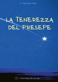 La tenerezza del presepe - Librerie.coop