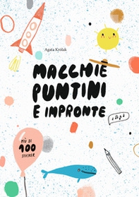 Macchie, puntini e impronte. Con adesivi - Librerie.coop