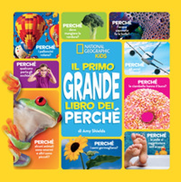 Il primo grande libro dei perché - Librerie.coop Il primo grande libro dei perché - Librerie.coop