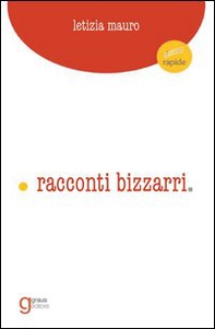 Racconti bizzarri - Librerie.coop