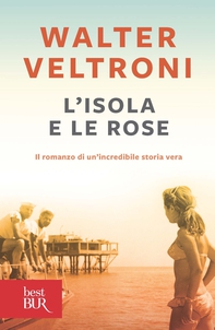 L'isola e le rose - Librerie.coop