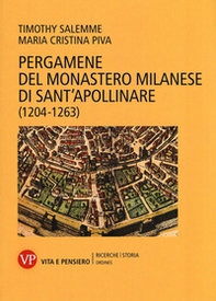Pergamene del monastero milanese di Sant'Apollinare (1204-1263) - Librerie.coop