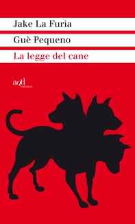 La legge del cane - Librerie.coop