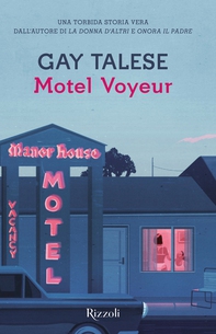 Motel Voyeur - Librerie.coop Motel Voyeur - Librerie.coop