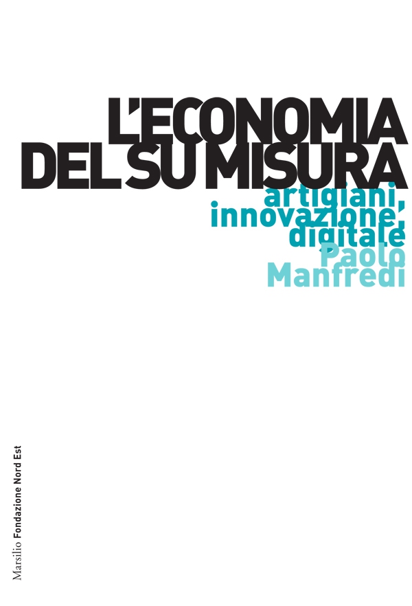 L'economia del su misura - Librerie.coop L'economia del su misura - Librerie.coop