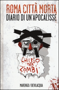 Roma città morta. Diario di un'apocalisse - Librerie.coop Roma città morta. Diario di un'apocalisse - Librerie.coop