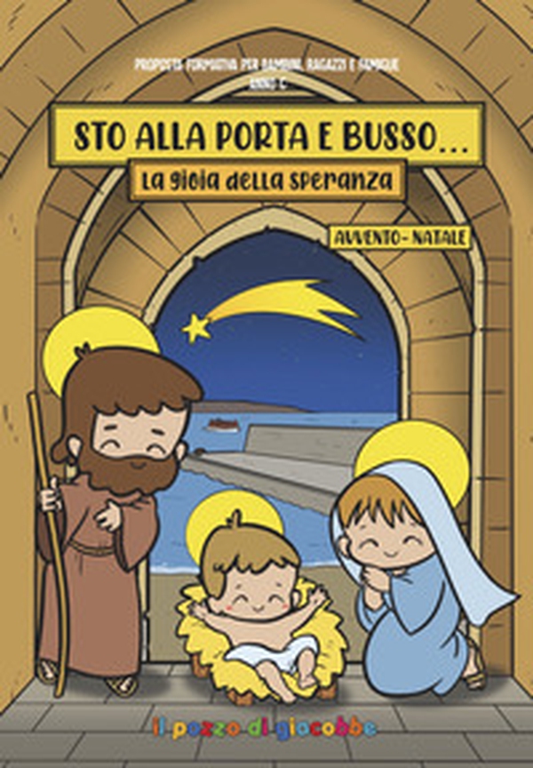 Sto alla porta e busso. La gioia della speranza. Avvento-Natale - Librerie.coop Sto alla porta e busso. La gioia della speranza. Avvento-Natale - Librerie.coop