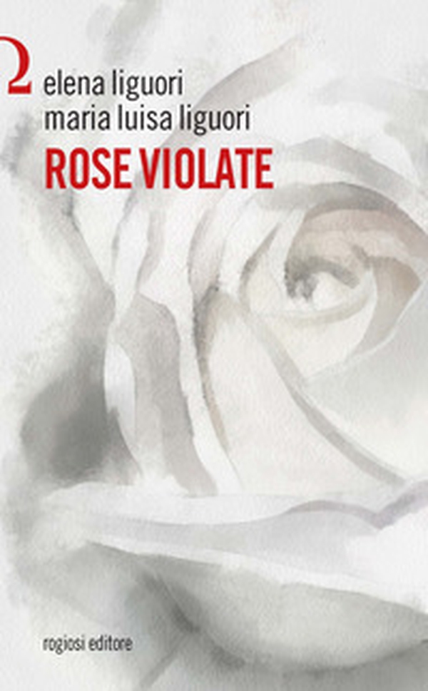 Rose violate - Librerie.coop Rose violate - Librerie.coop