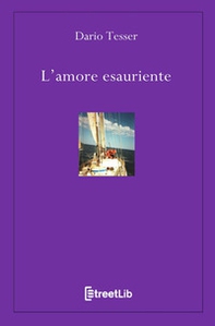 L'amore esauriente - Librerie.coop