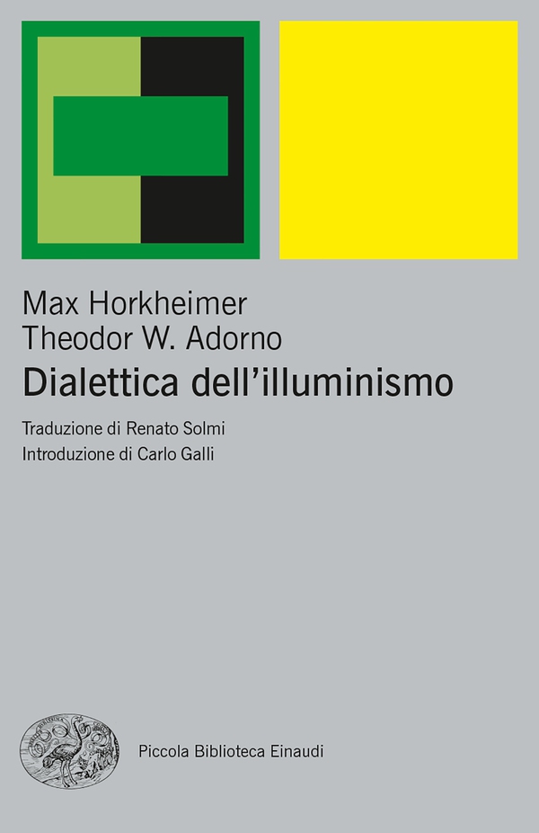 Dialettica dell'illuminismo - Librerie.coop Dialettica dell'illuminismo - Librerie.coop