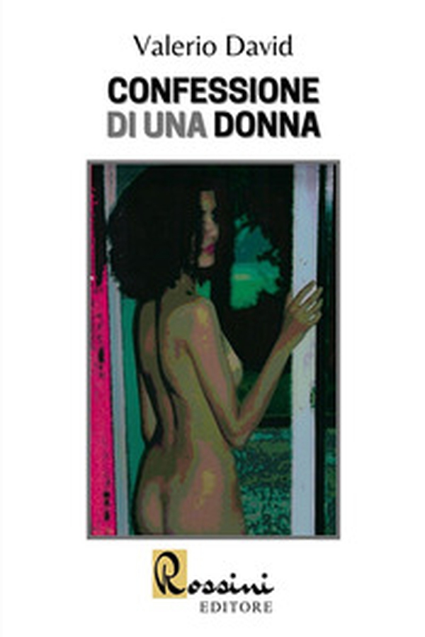 Confessione di una donna - Librerie.coop Confessione di una donna - Librerie.coop
