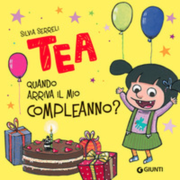 Quando arriva il mio compleanno? Tea - Librerie.coop Quando arriva il mio compleanno? Tea - Librerie.coop