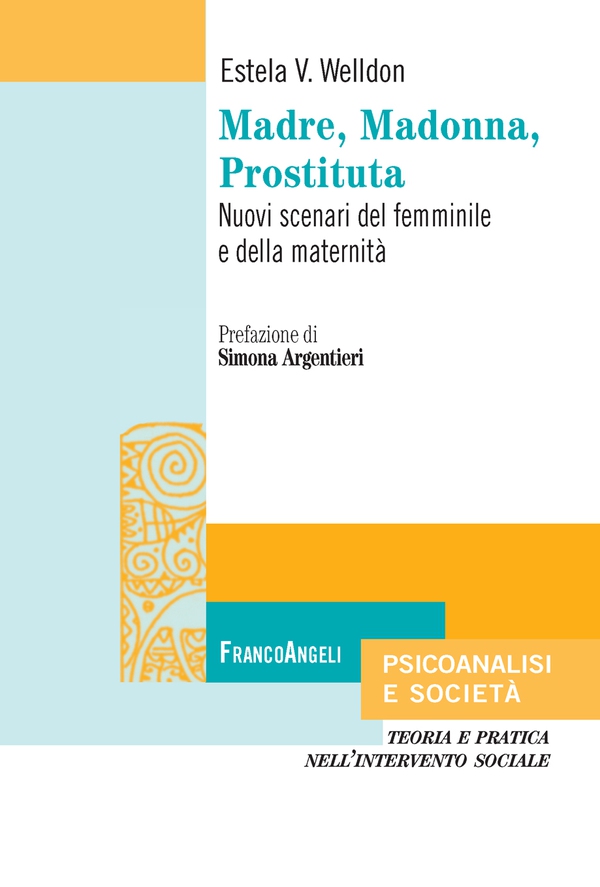 Madre, Madonna, Prostituta - Librerie.coop Madre, Madonna, Prostituta - Librerie.coop