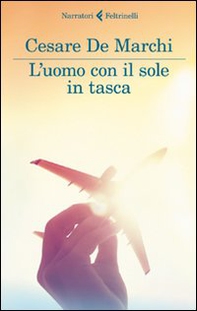 L'uomo con il sole in tasca - Librerie.coop L'uomo con il sole in tasca - Librerie.coop