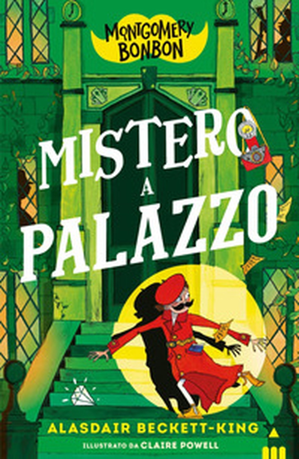 Mistero a palazzo. Montgomery Bonbon - Librerie.coop