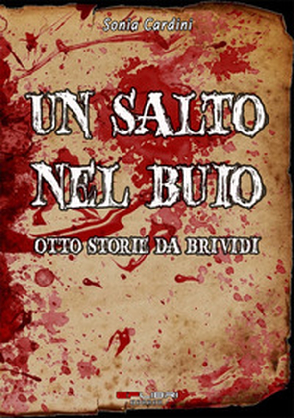 Un salto nel buio. Otto storie da brividi - Librerie.coop Un salto nel buio. Otto storie da brividi - Librerie.coop