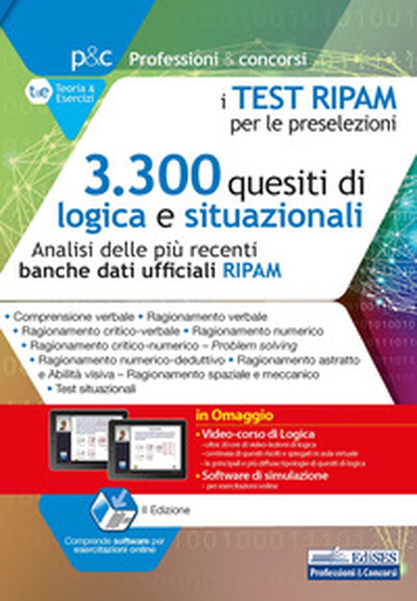 I test RIPAM per le preselezioni. 3.300 quesiti di logica e situazionali. Analisi delle più recenti banche dati RIPAM - Librerie.coop I test RIPAM per le preselezioni. 3.300 quesiti di logica e situazionali. Analisi delle più recenti banche dati RIPAM - Librerie.coop