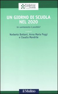 Un giorno di scuola nel 2020. Un cambiamento è possibile? - Librerie.coop