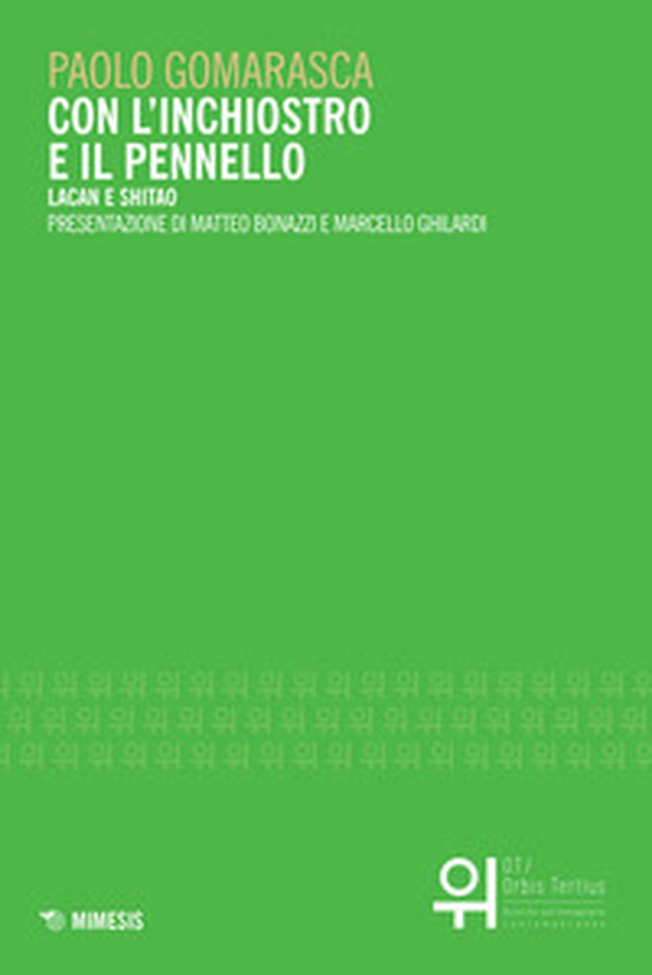 Con l'inchiostro e il pennello. Lacan e Shitao - Librerie.coop Con l'inchiostro e il pennello. Lacan e Shitao - Librerie.coop
