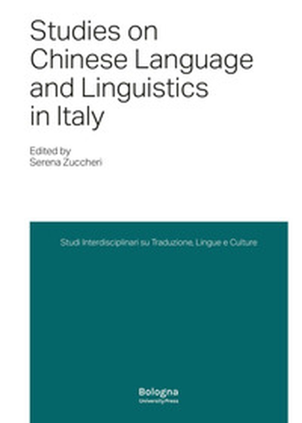 Studies on Chinese Language and Linguistics in Italy - Librerie.coop Studies on Chinese Language and Linguistics in Italy - Librerie.coop
